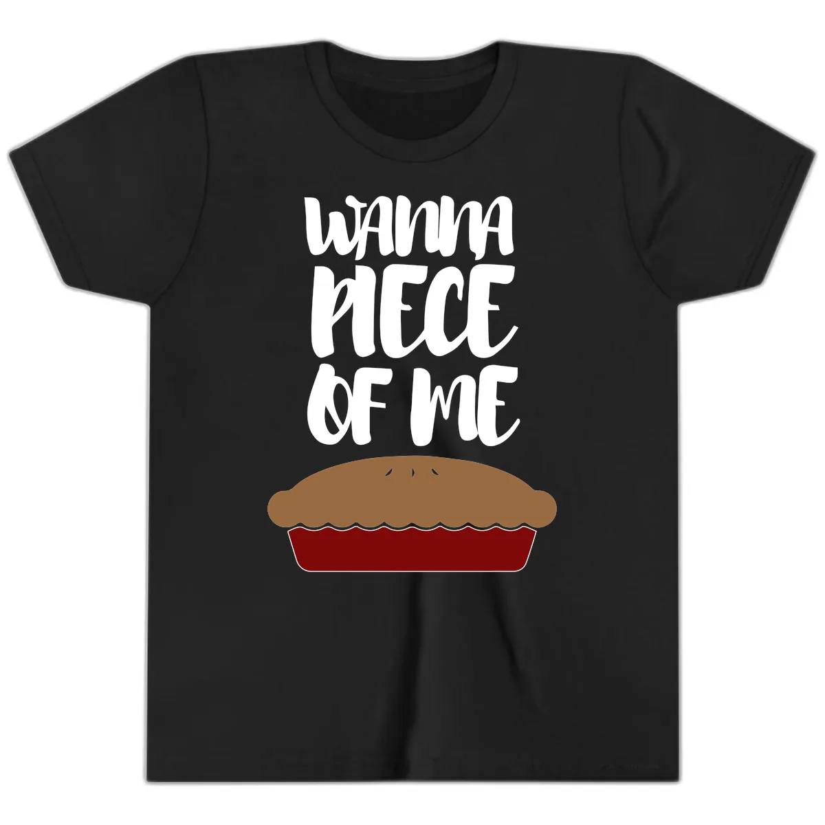 Wanna Piece Of Me Pie Design Youth T-Shirt in Black
