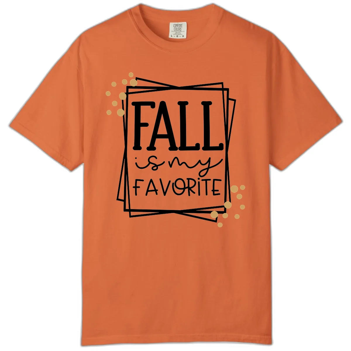 Fall Is My Favorite Typography Design Comfort Color in Burnt Orange