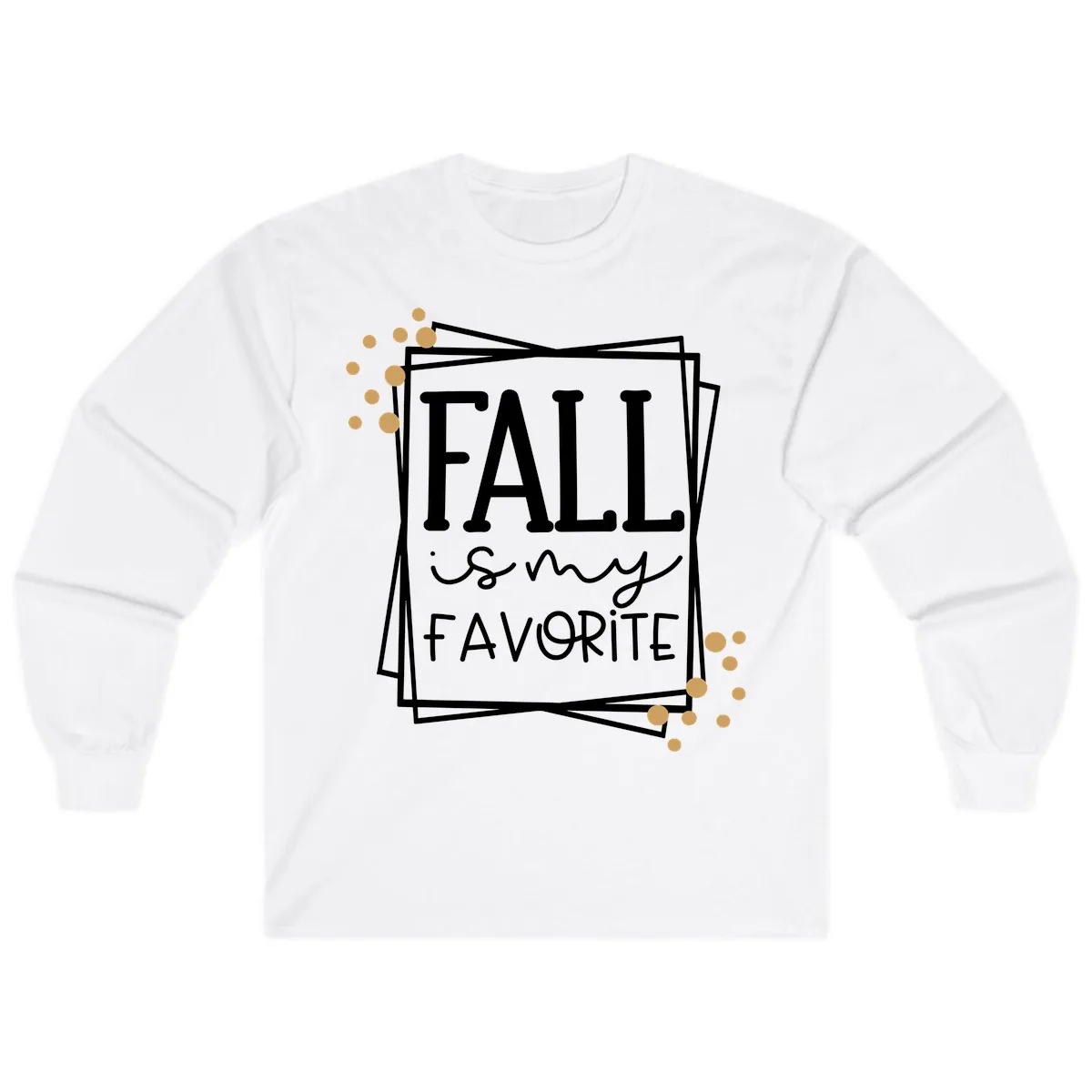 Fall Is My Favorite Typography Design Long Sleeve in White