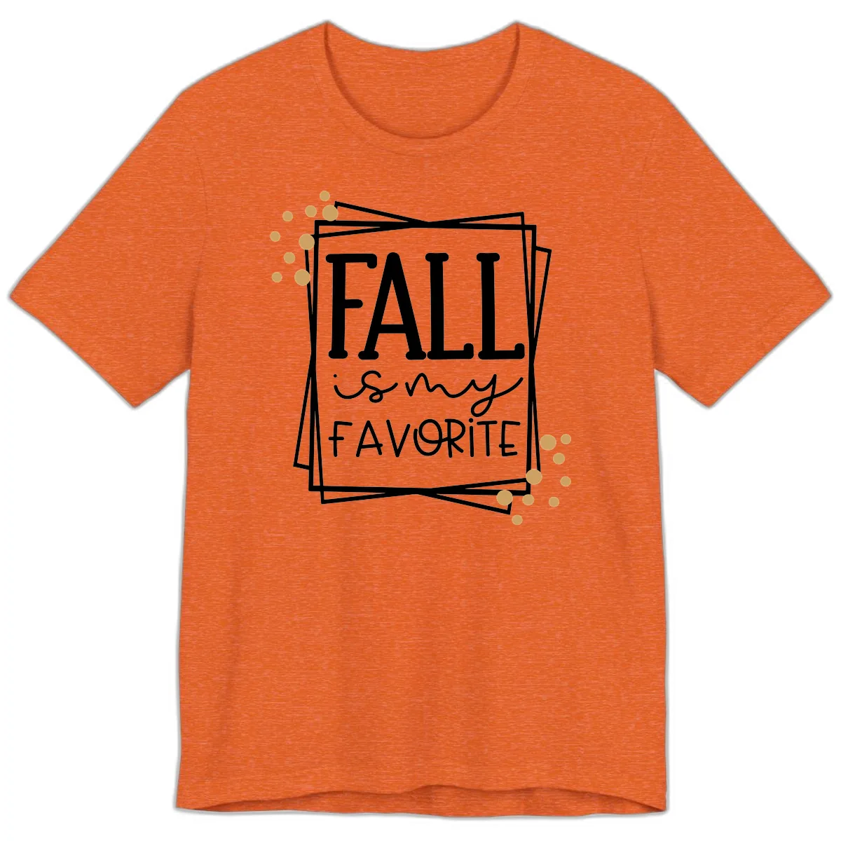Fall Is My Favorite Typography Design Premium T-Shirt in Heather Orange