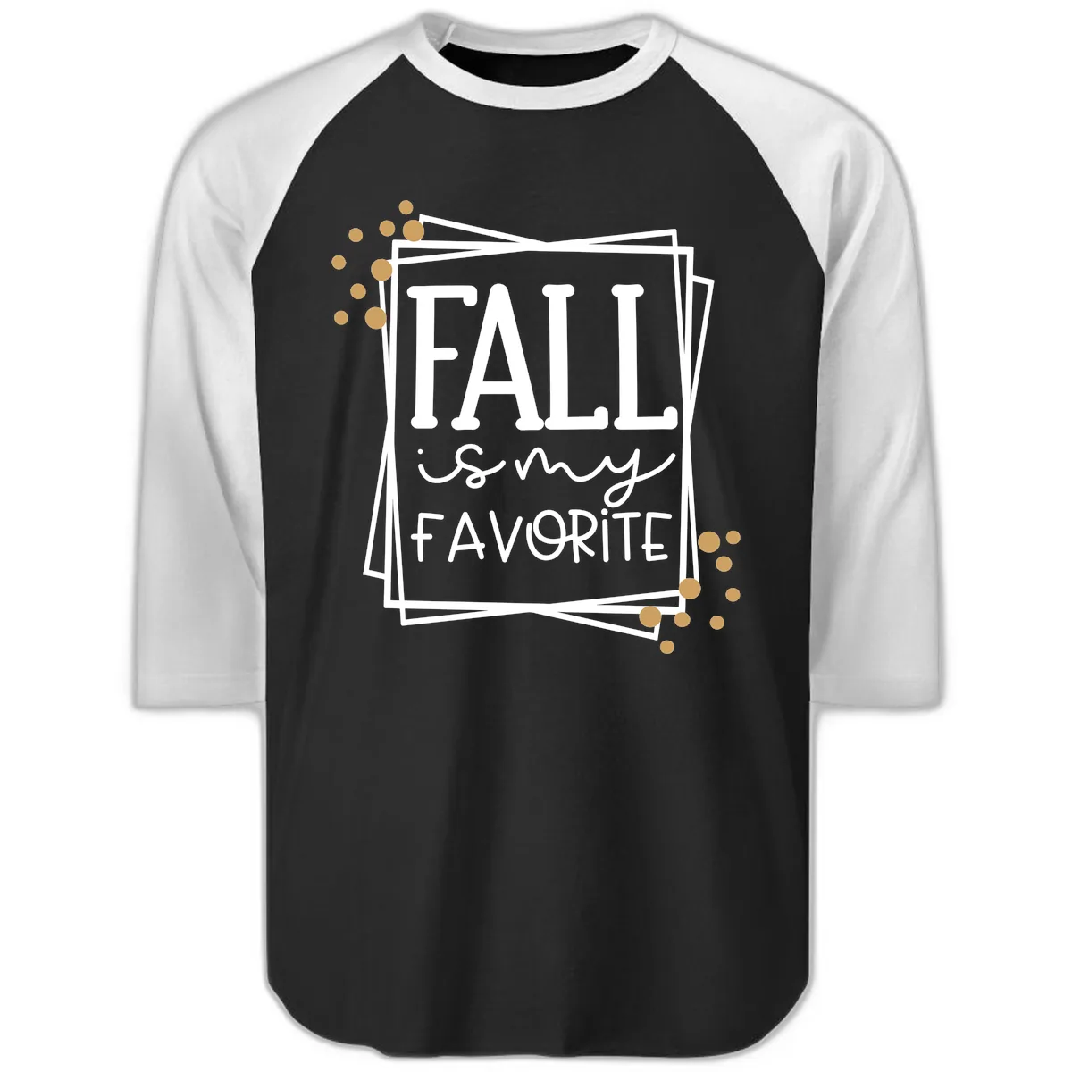 Fall Is My Favorite Typography Design Raglan 3/4 in Black White