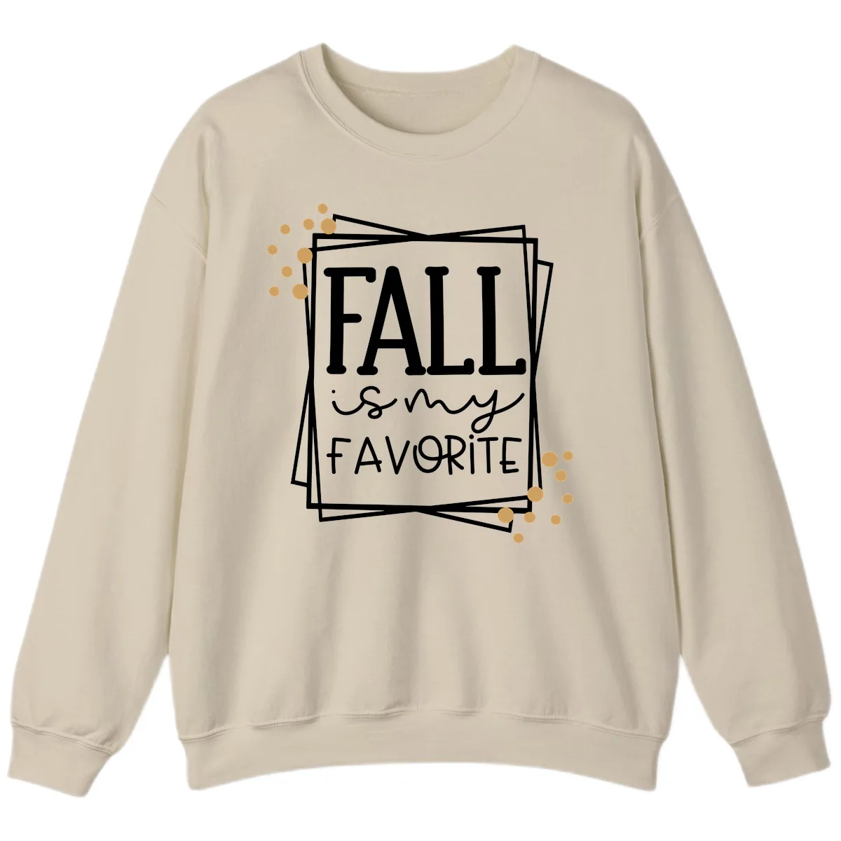 Fall Is My Favorite Typography Design Sweatshirt in Sand