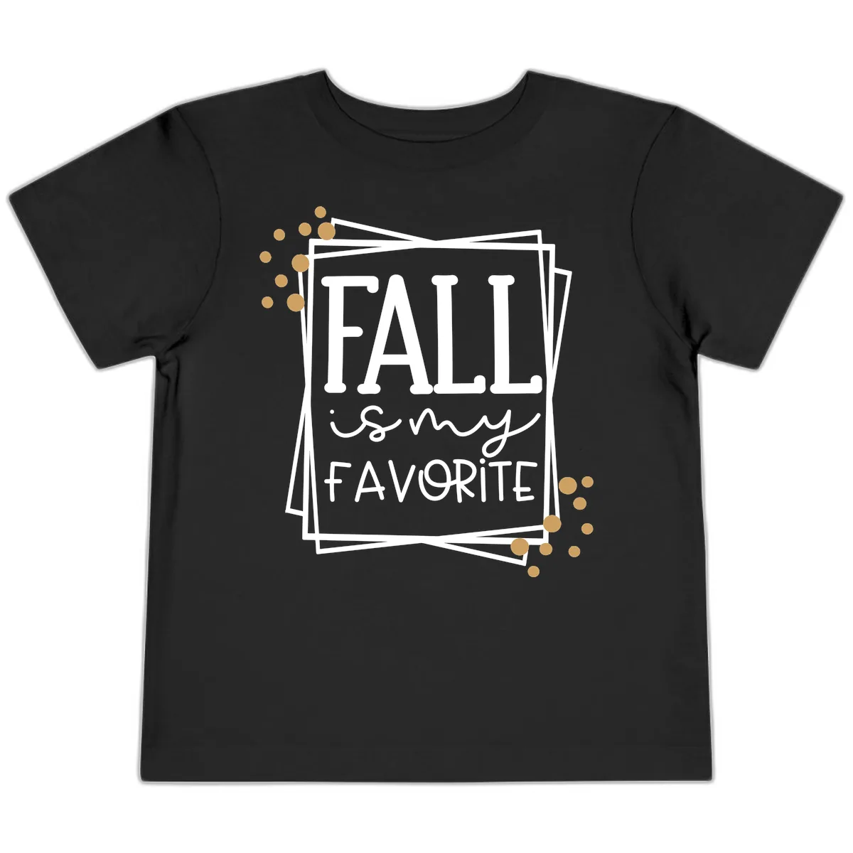 Fall Is My Favorite Typography Design Toddler T-Shirt in Black