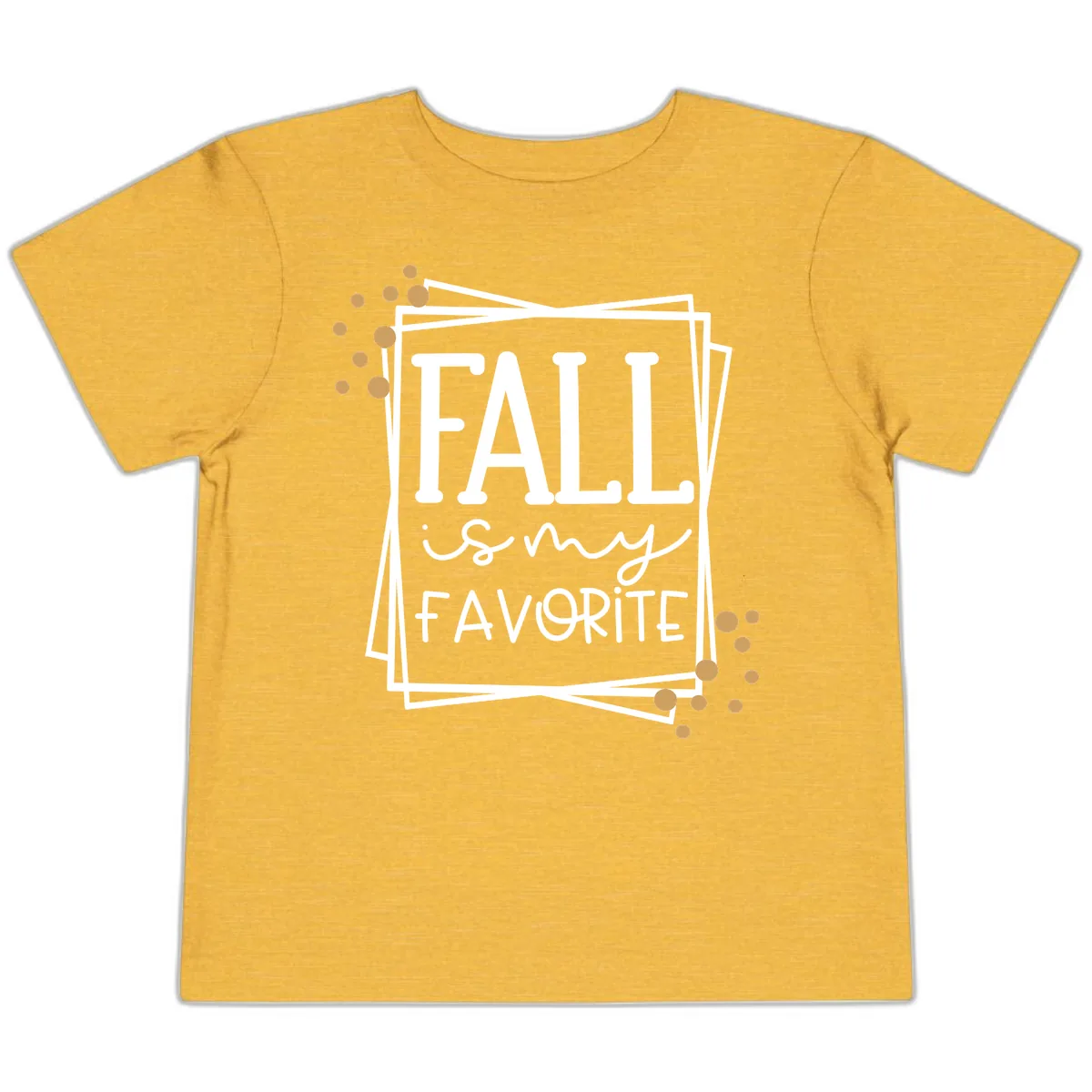 Fall Is My Favorite Typography Design Toddler T-Shirt in Heather Yellow Gold