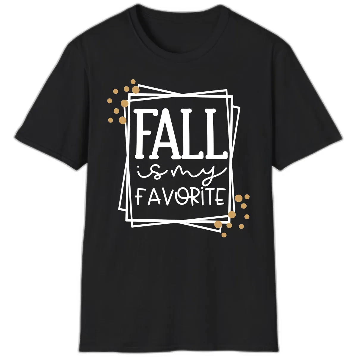 Fall Is My Favorite Typography Design T-Shirt in Black