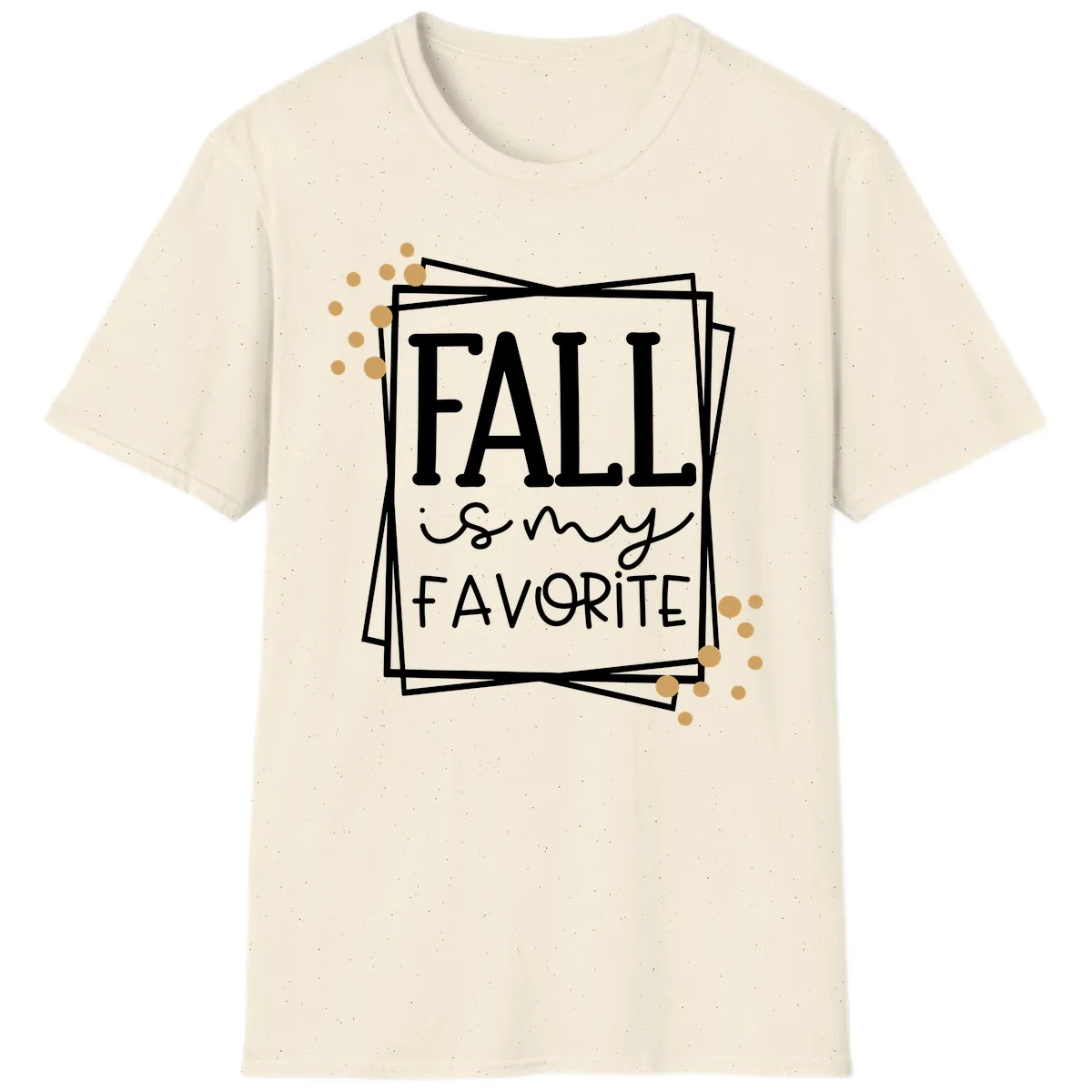 Fall Is My Favorite Typography Design T-Shirt in Natural