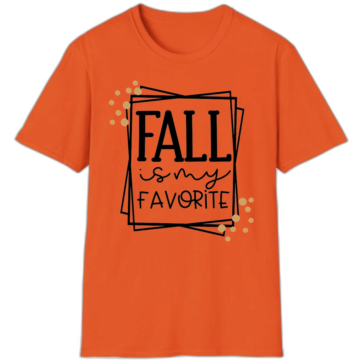 Fall Is My Favorite Typography Design T-Shirt in Orange