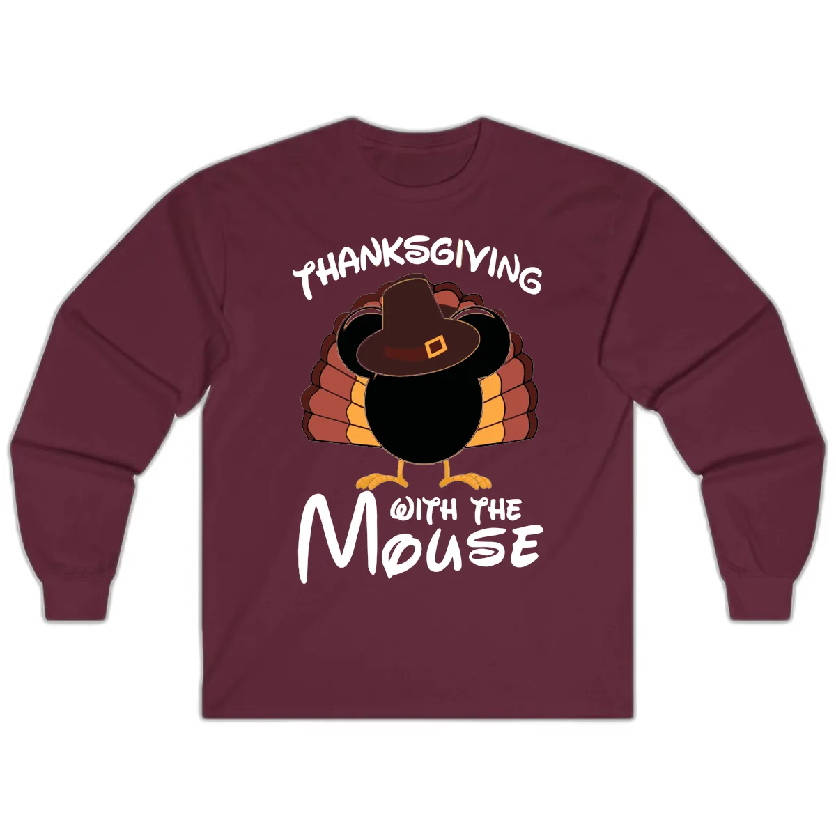 Thanksgiving With The Mouse Turkey Design Long Sleeve in Maroon