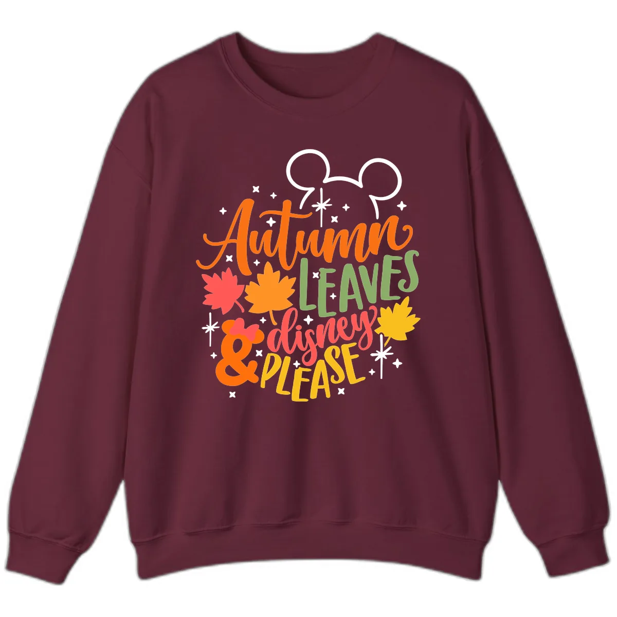 Autumn Leaves Disney Please Design Sweatshirt in Maroon
