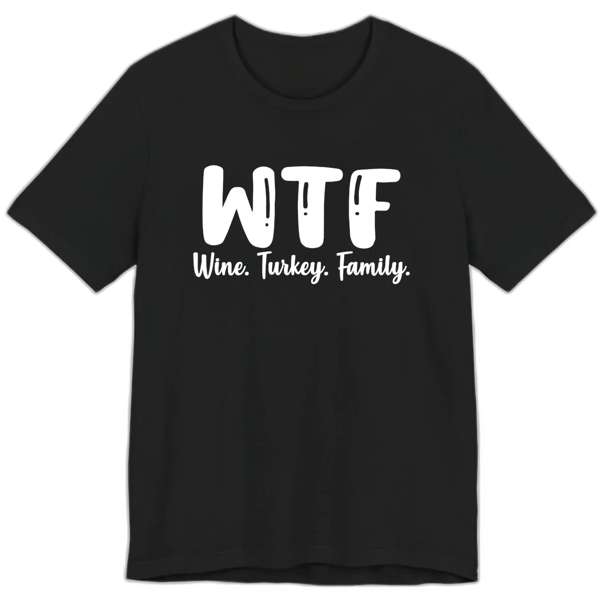 WTF Wine Turkey Family Design Premium T-Shirt in Black