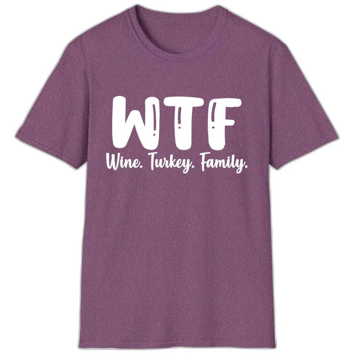 WTF Wine Turkey Family Design T-Shirt in Heather Maroon