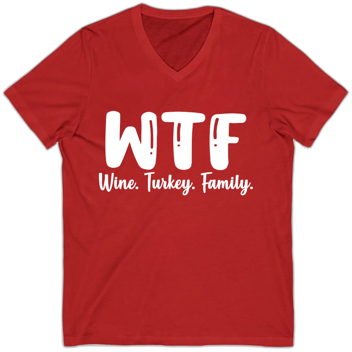 WTF Wine Turkey Family Design V-Neck in Red