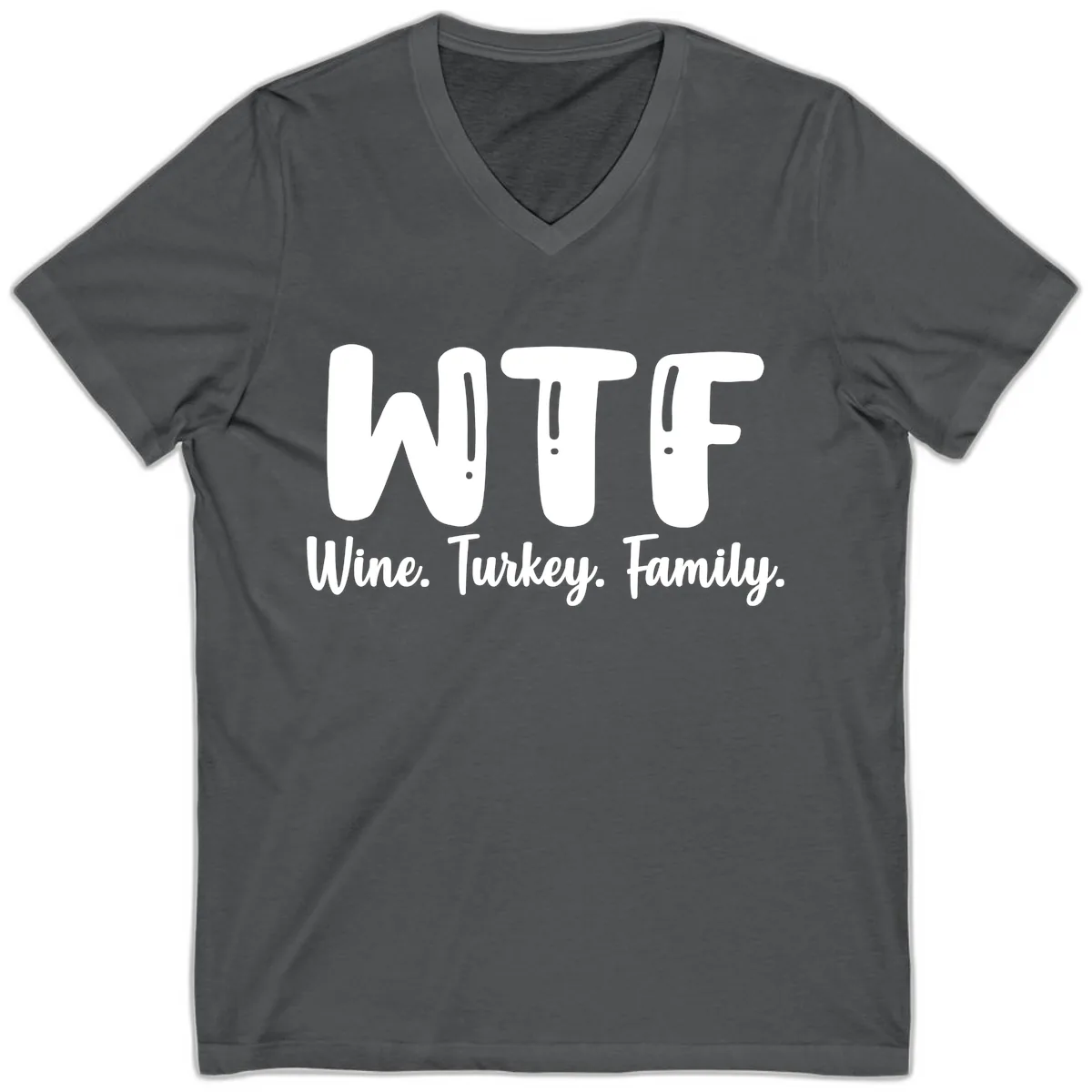 WTF Wine Turkey Family Design V-Neck in Asphalt