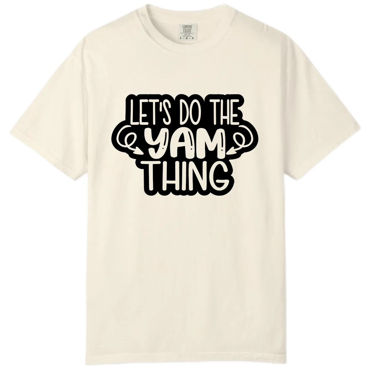 Let's Do The Yam Thing Comfort Color in Ivory