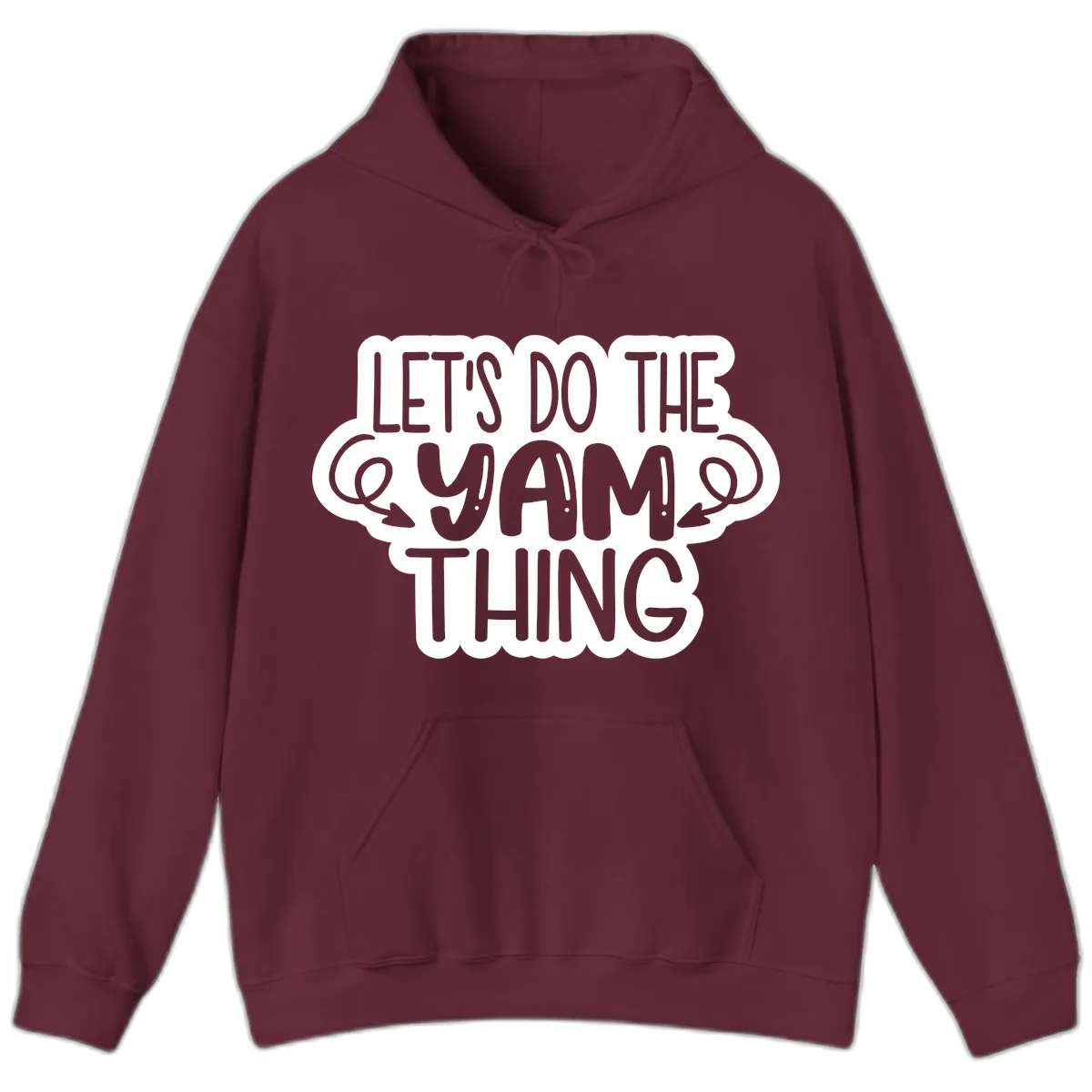 Let's Do The Yam Thing Hoodie in Maroon