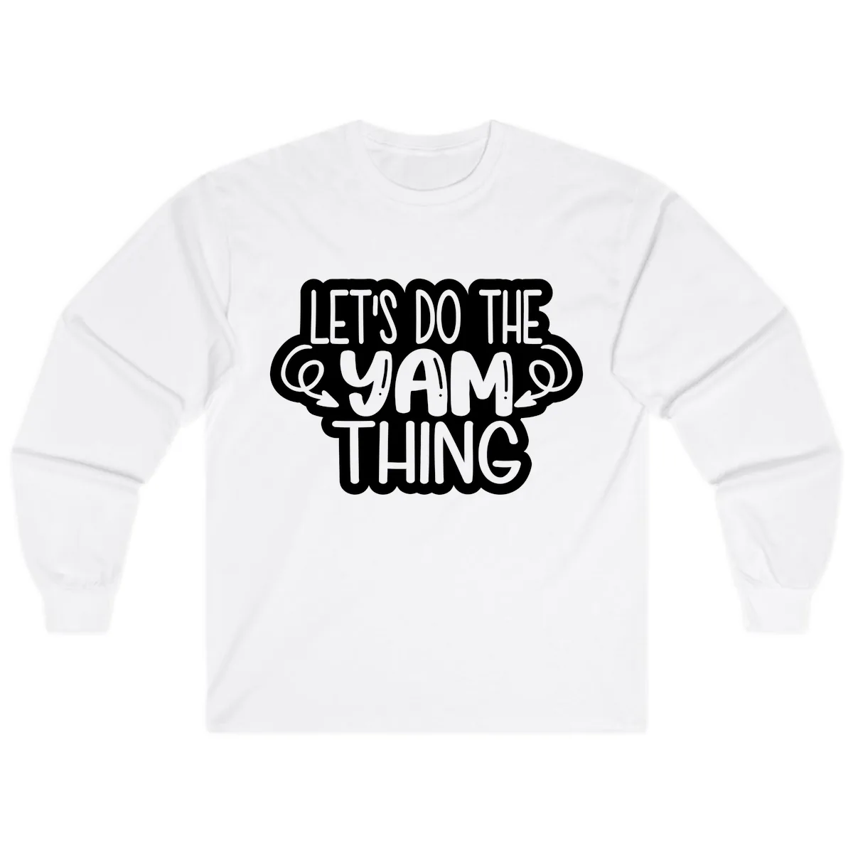 Let's Do The Yam Thing Long Sleeve in White