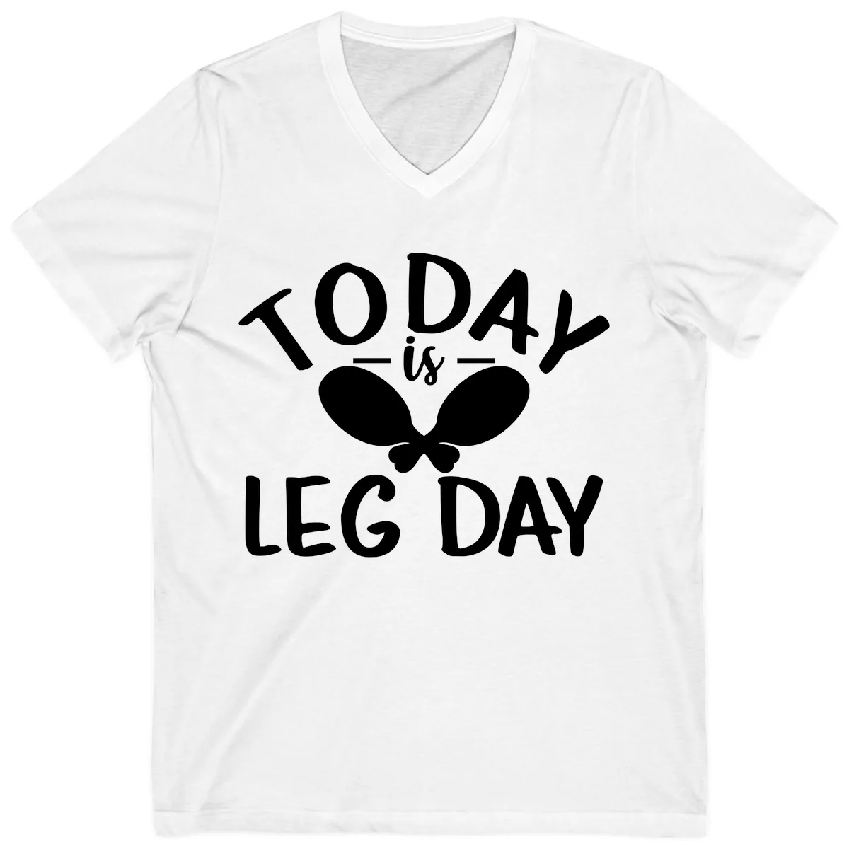 Today Is Leg Day Funny Gym Quote V-Neck in White