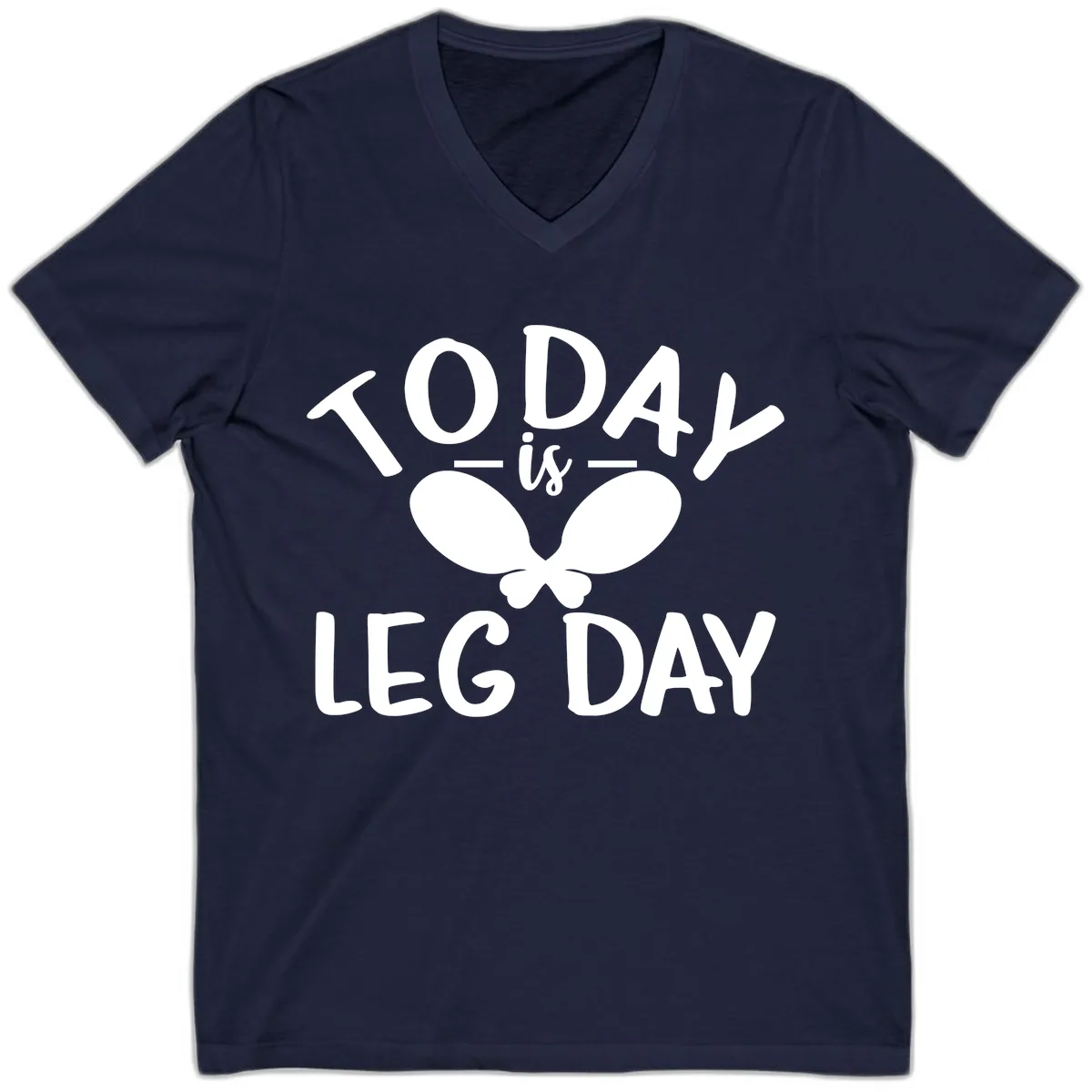 Today Is Leg Day Funny Gym Quote V-Neck in Navy