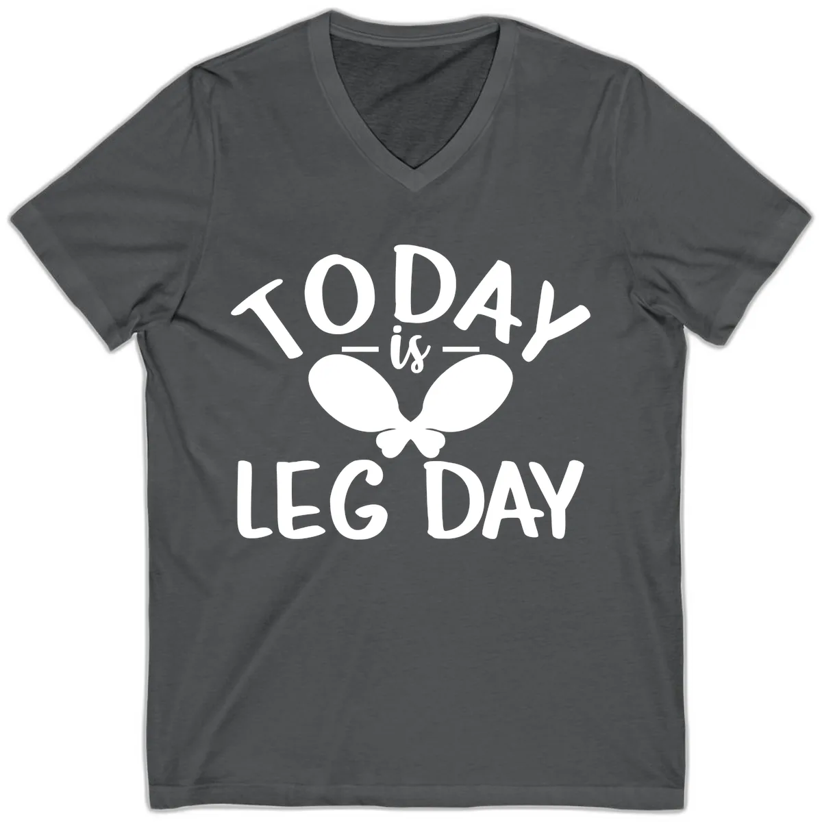 Today Is Leg Day Funny Gym Quote V-Neck in Asphalt