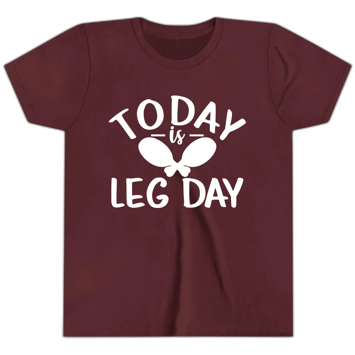 Today Is Leg Day Funny Gym Quote Youth T-Shirt in Maroon