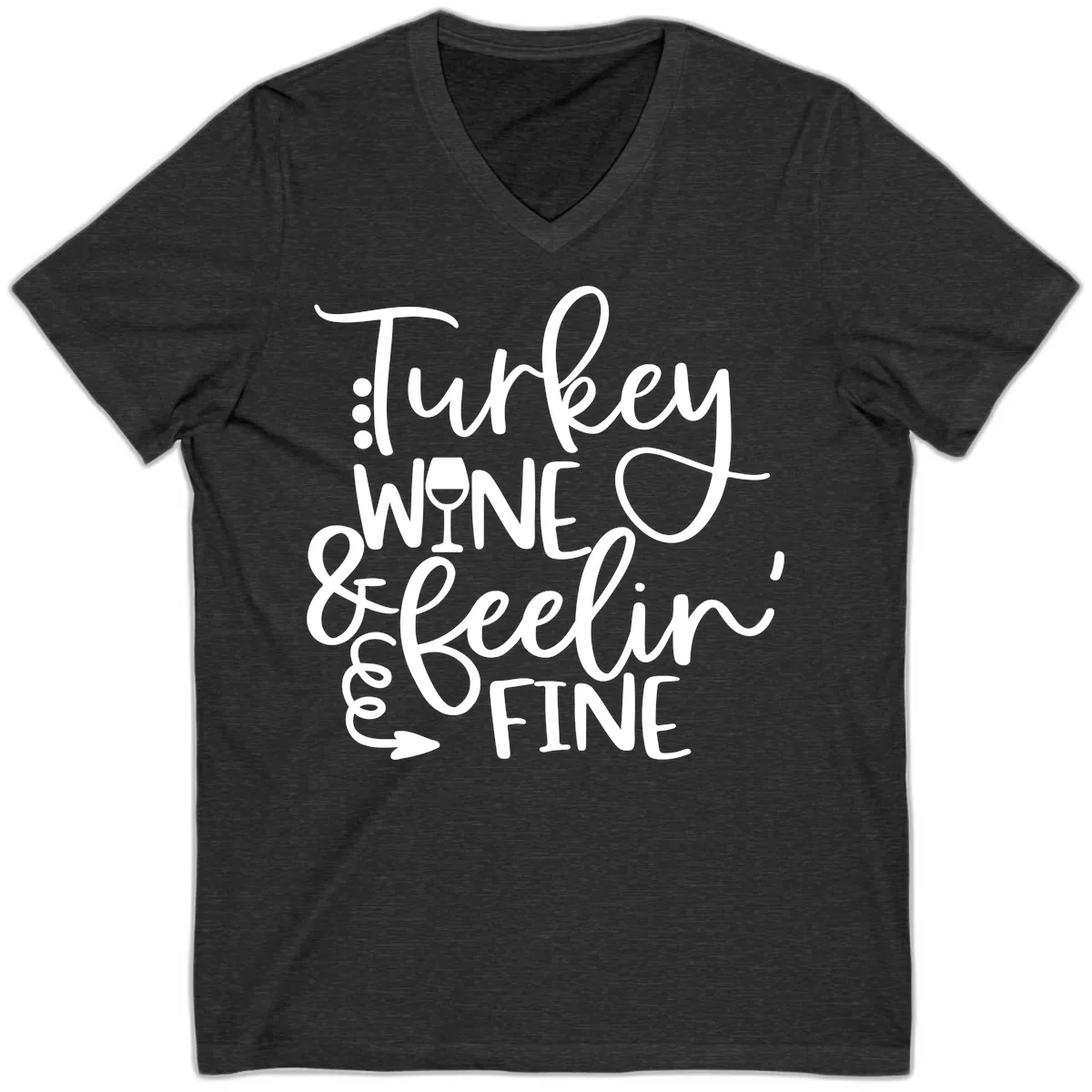 Turkey Wine and Feelin Fine Design V-Neck in Dark Grey Heather