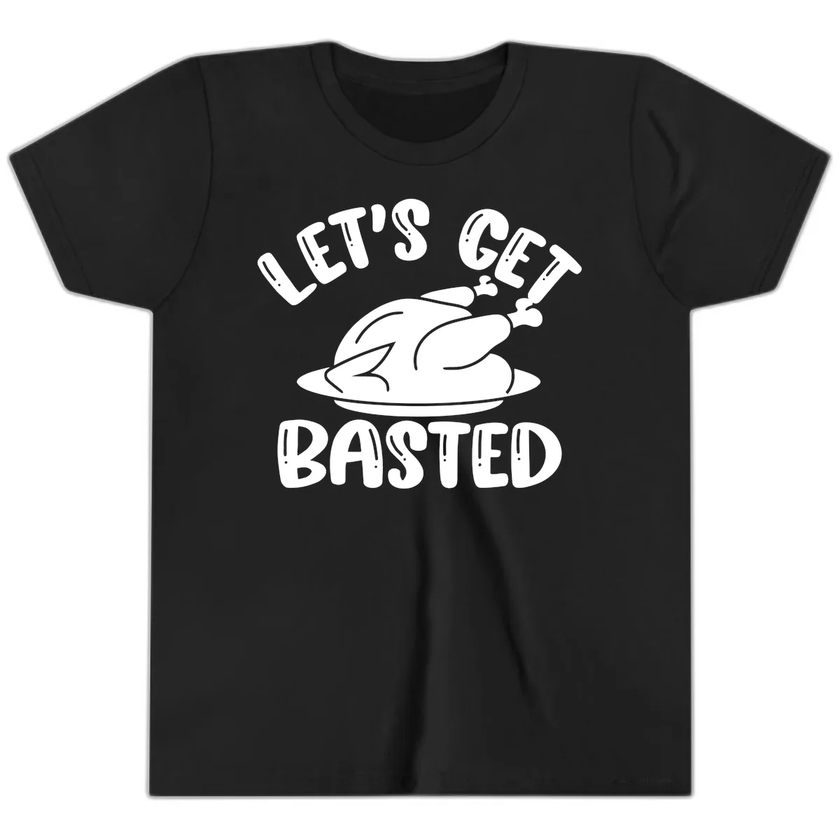 Let's Get Basted Thanksgiving Turkey Design Youth T-Shirt in Black