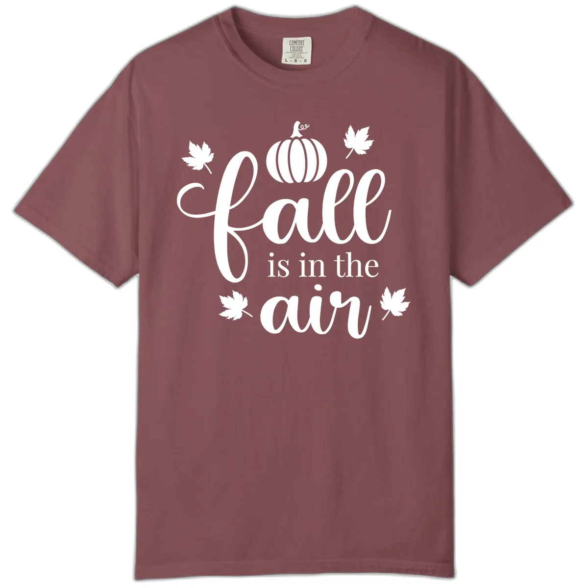 Fall Is In The Air Autumn Phrase Comfort Color in Brick