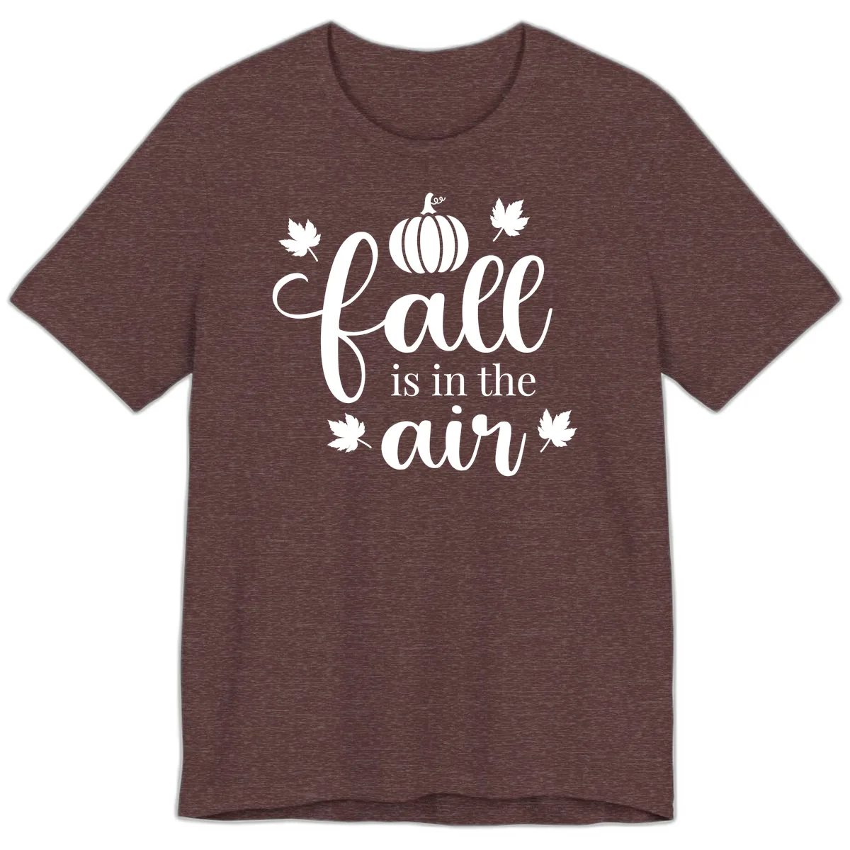 Fall Is In The Air Autumn Phrase Premium T-Shirt in Heather Maroon