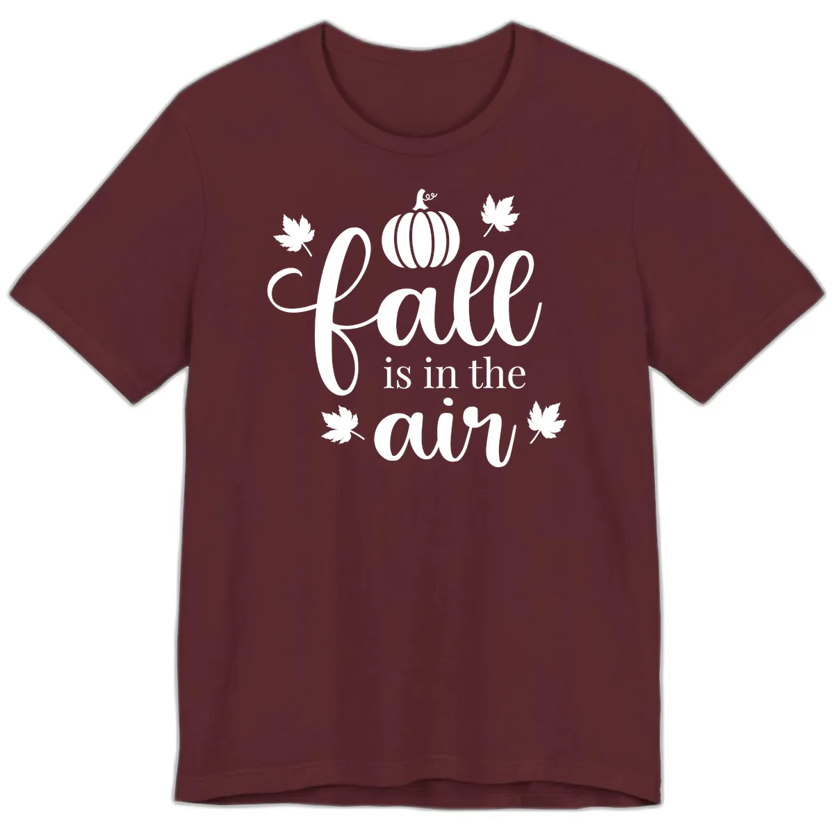Fall Is In The Air Autumn Phrase Premium T-Shirt in Maroon