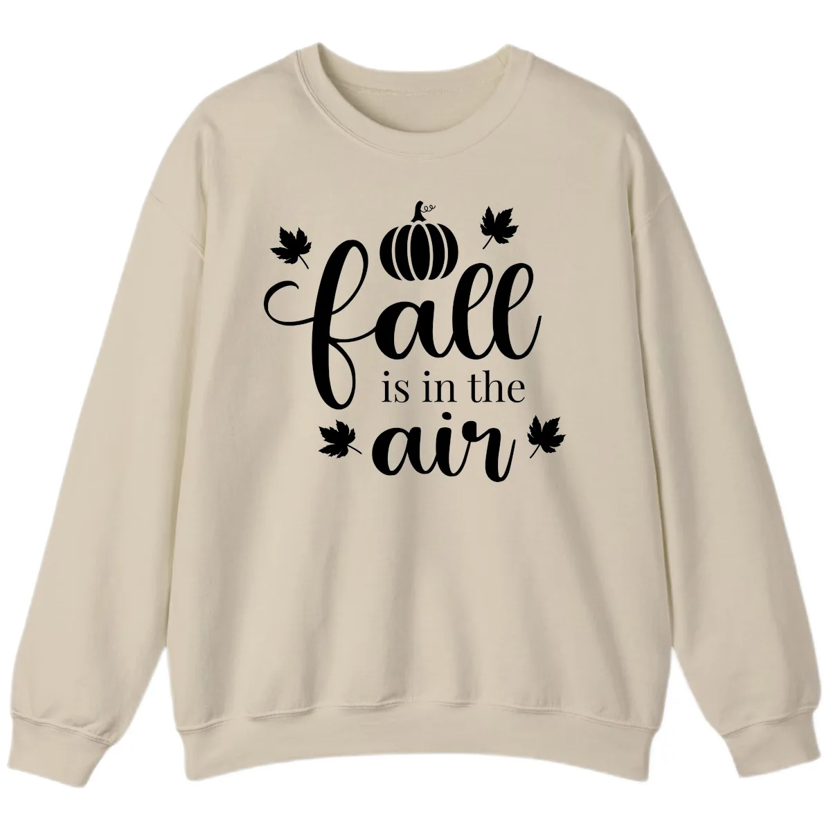 Fall Is In The Air Autumn Phrase Sweatshirt in Sand