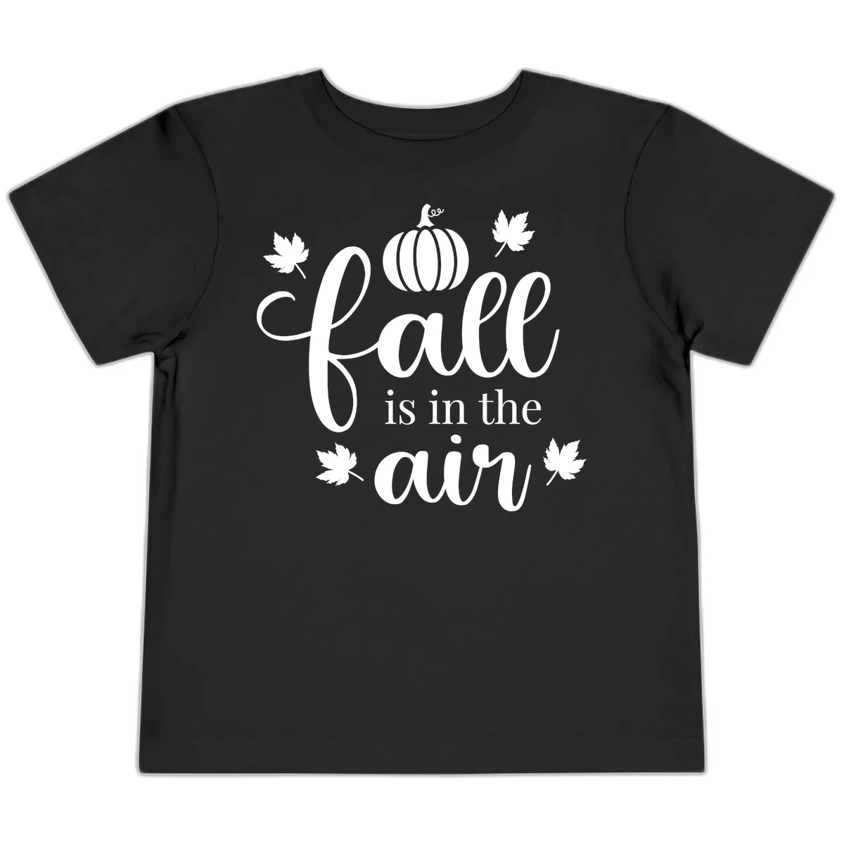 Fall Is In The Air Autumn Phrase Toddler T-Shirt in Black