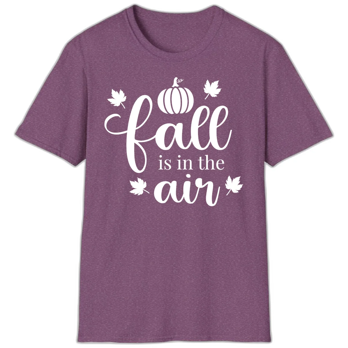 Fall Is In The Air Autumn Phrase T-Shirt in Heather Maroon