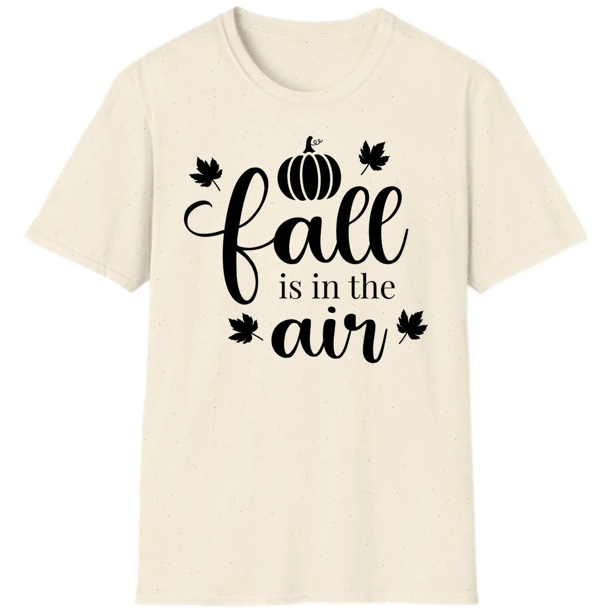 Fall Is In The Air Autumn Phrase T-Shirt in Natural