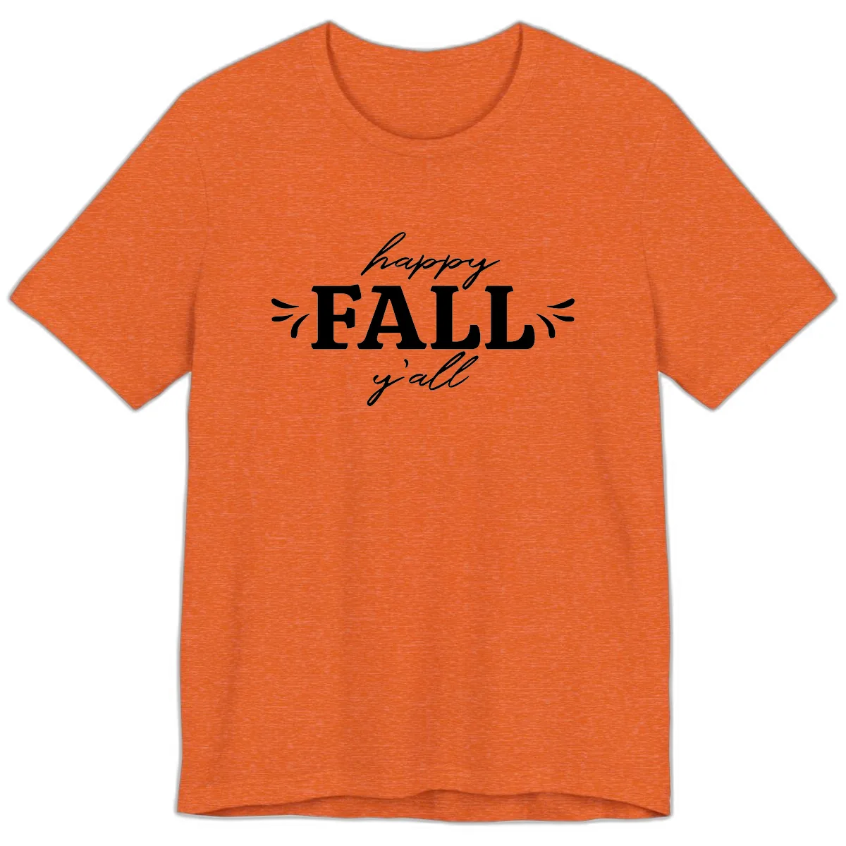 Happy Fall Y'all Typography Premium T-Shirt in Heather Orange