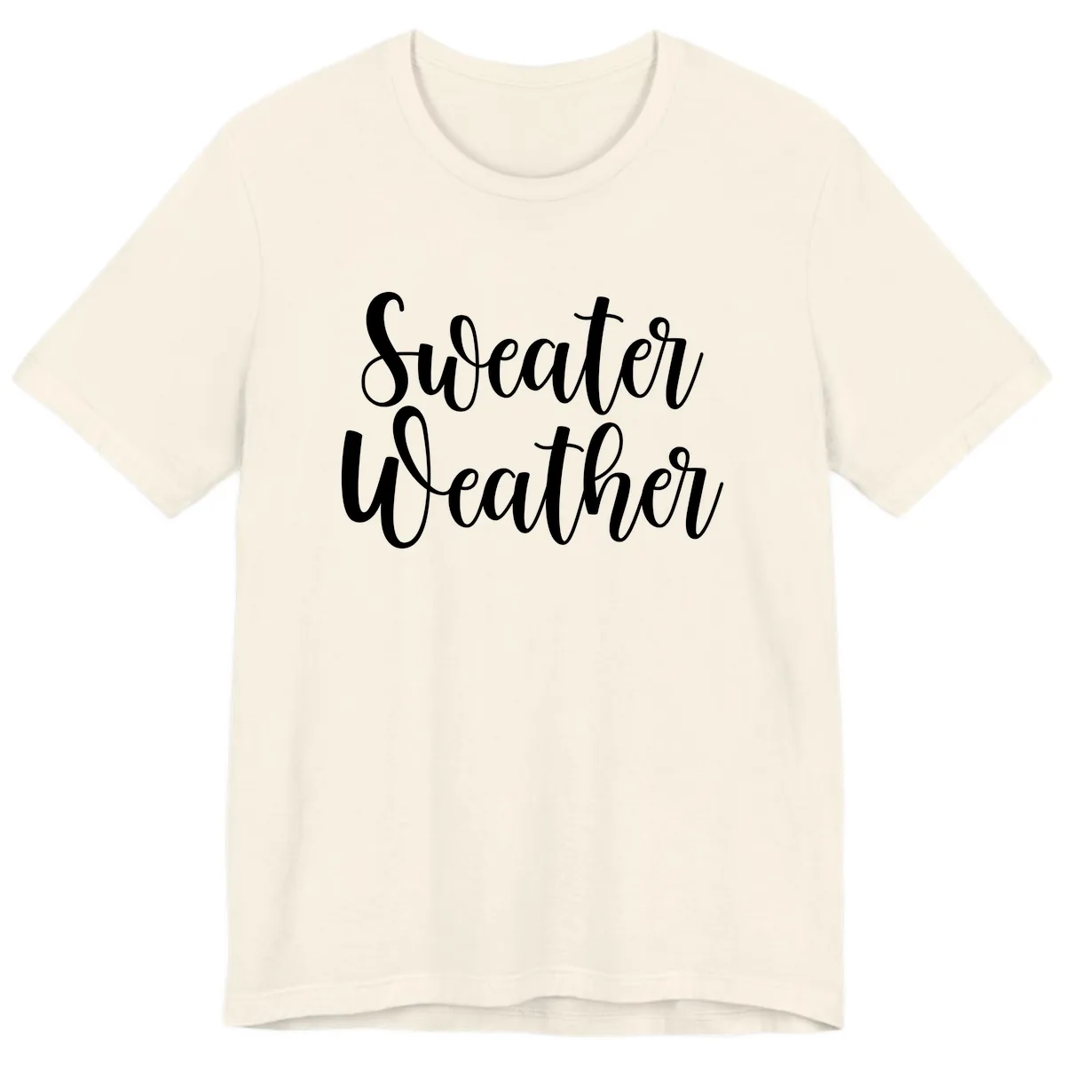 Sweater Weather Typography Design Premium T-Shirt in Natural
