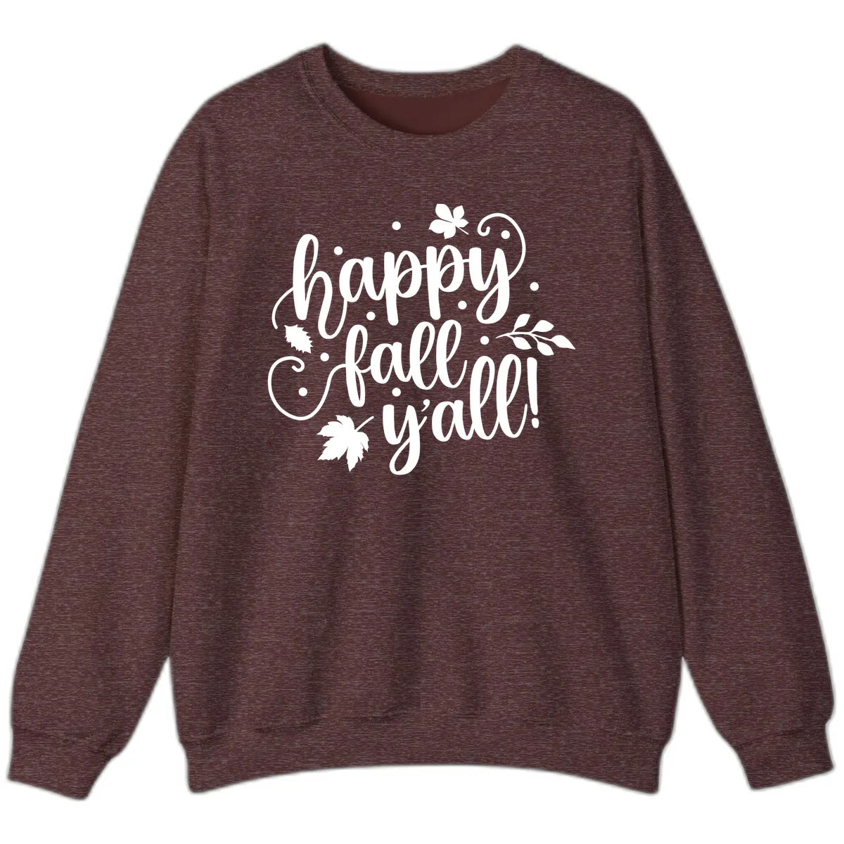 Happy Fall Y'all Script Design Sweatshirt in Heather Sport Dark Maroon