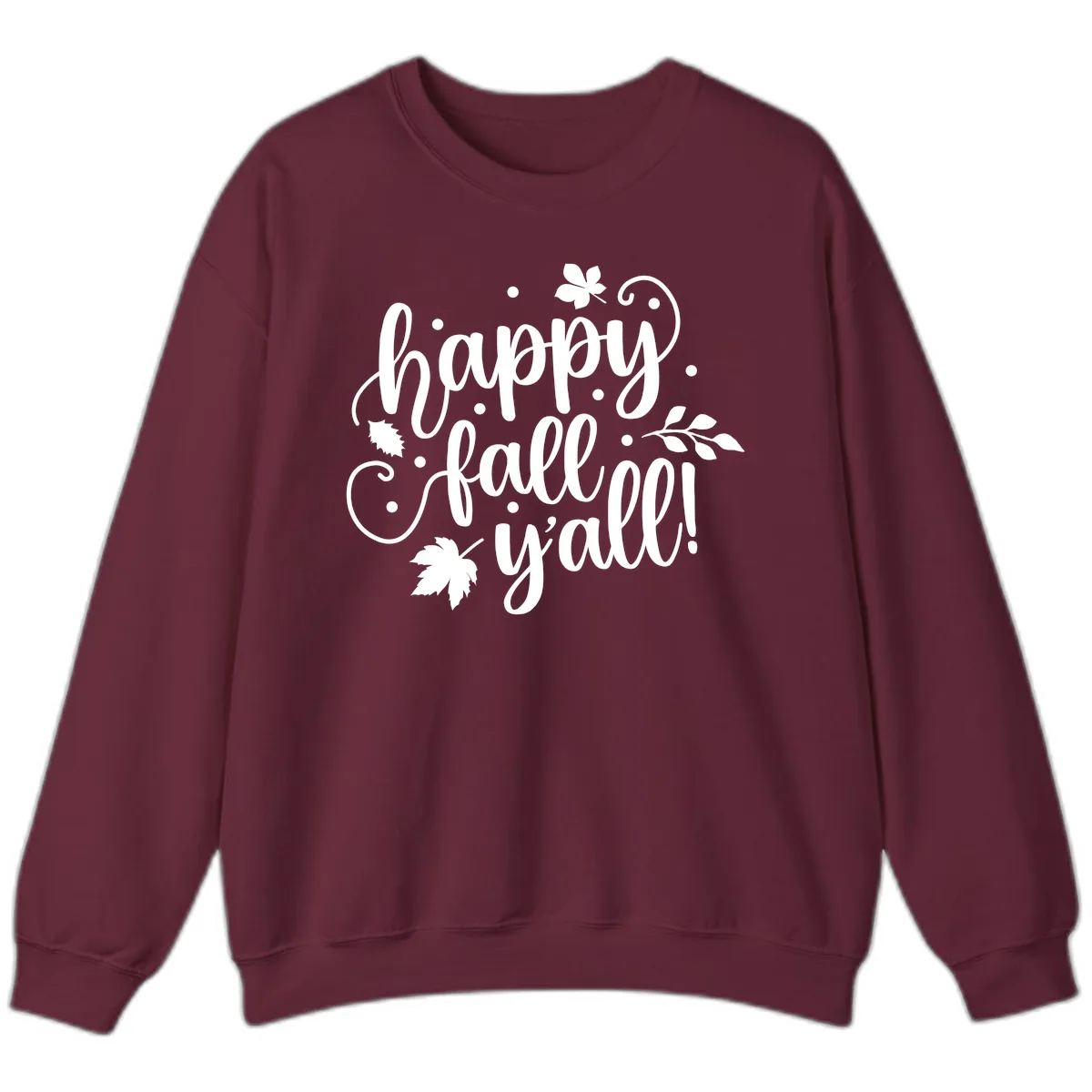 Happy Fall Y'all Script Design Sweatshirt in Maroon