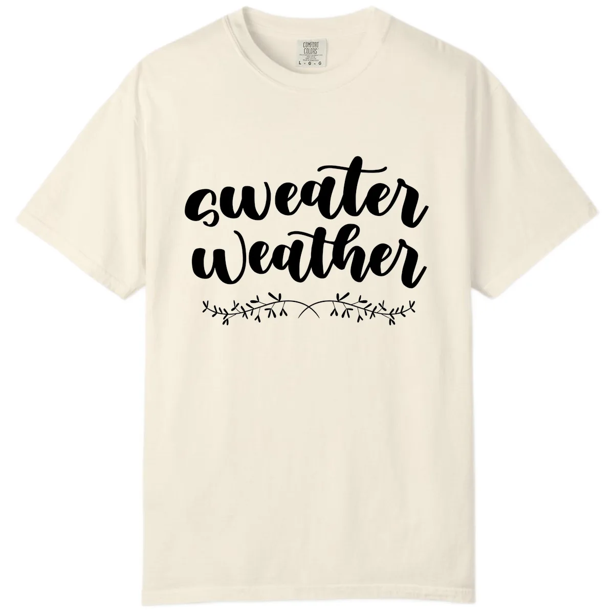 Sweater Weather Script Design Comfort Color in Ivory