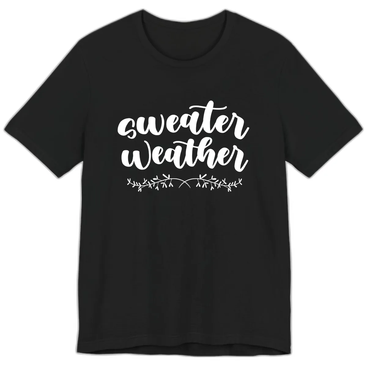 Sweater Weather Script Design Premium T-Shirt in Black
