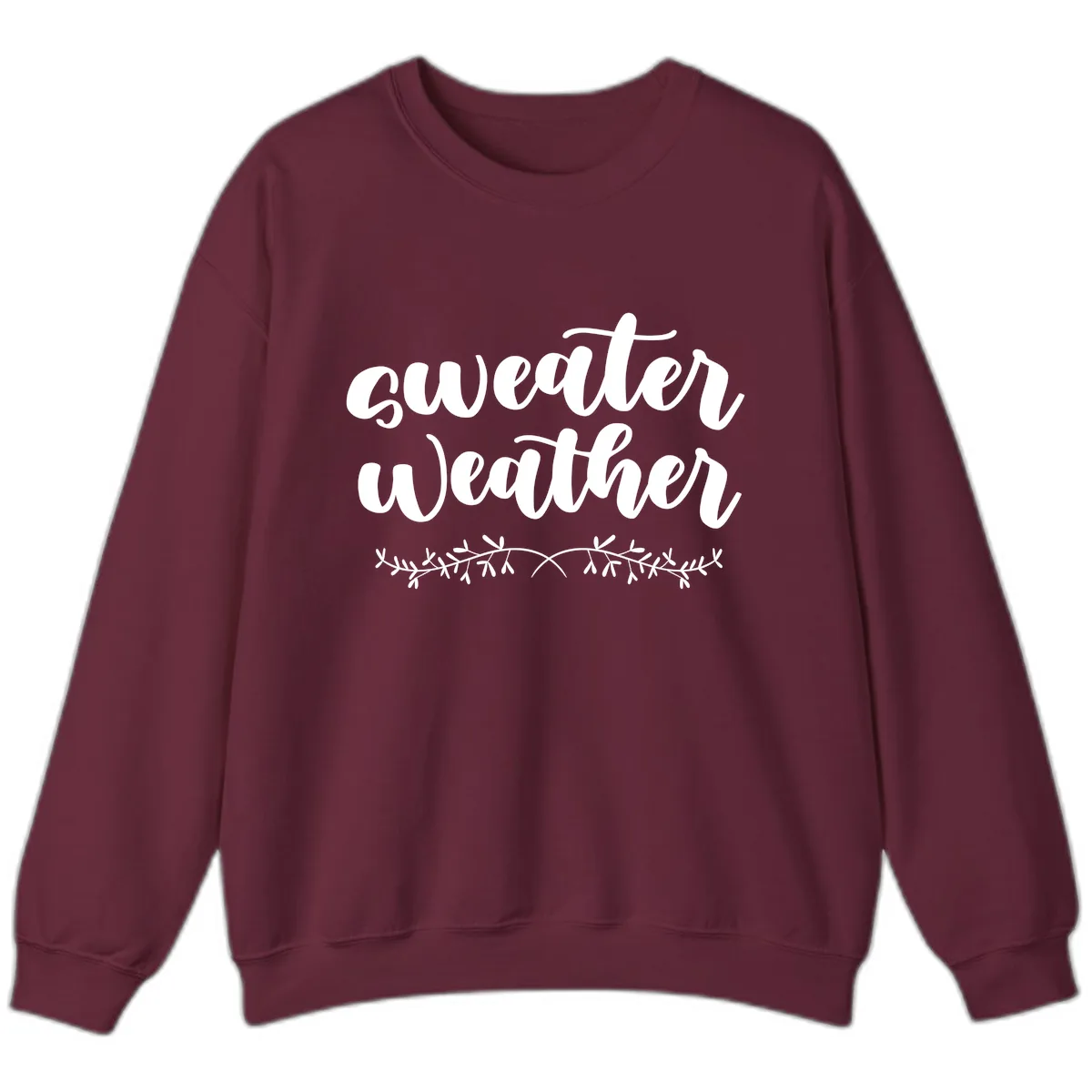 Sweater Weather Script Design Sweatshirt in Maroon