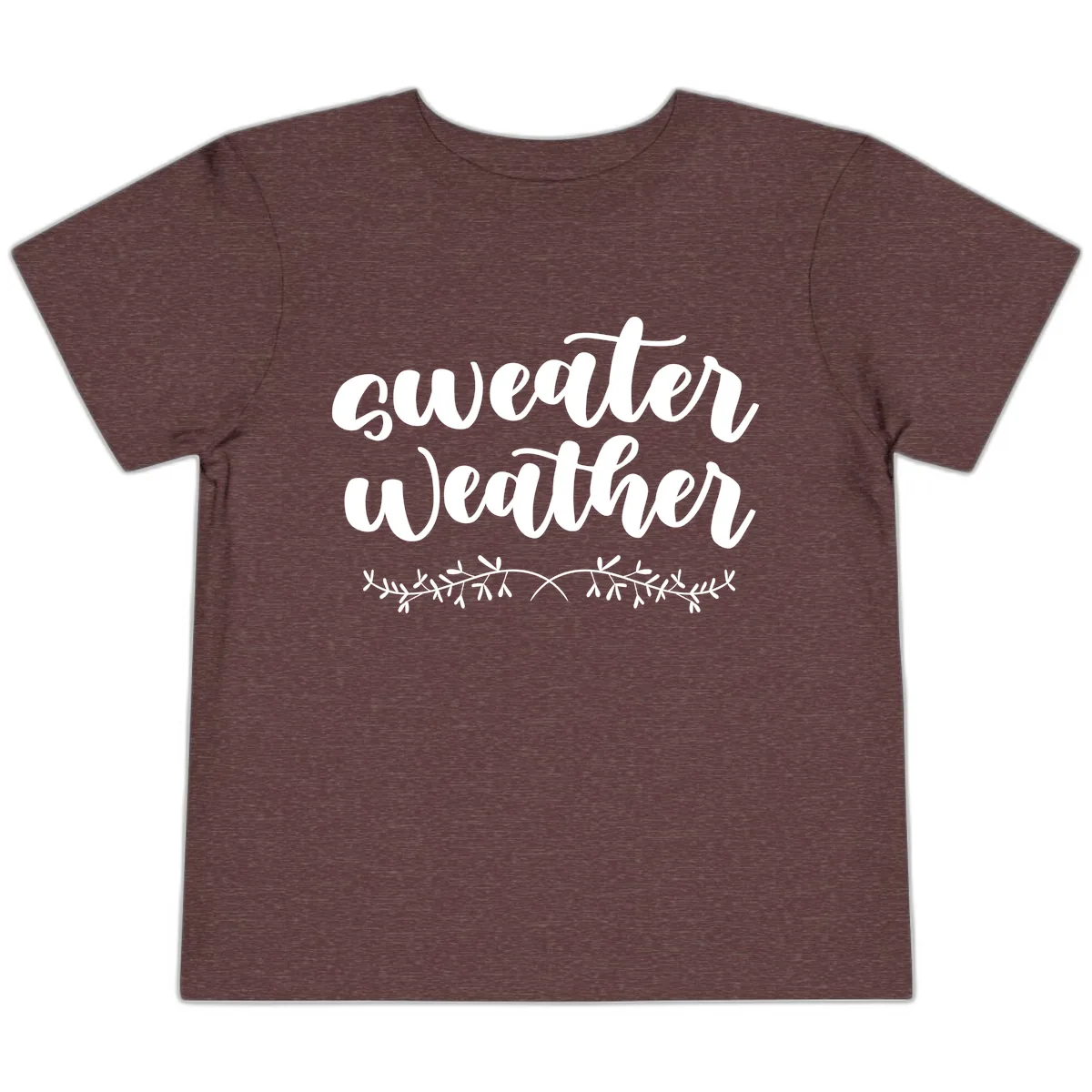 Sweater Weather Script Design Toddler T-Shirt in Heather Maroon