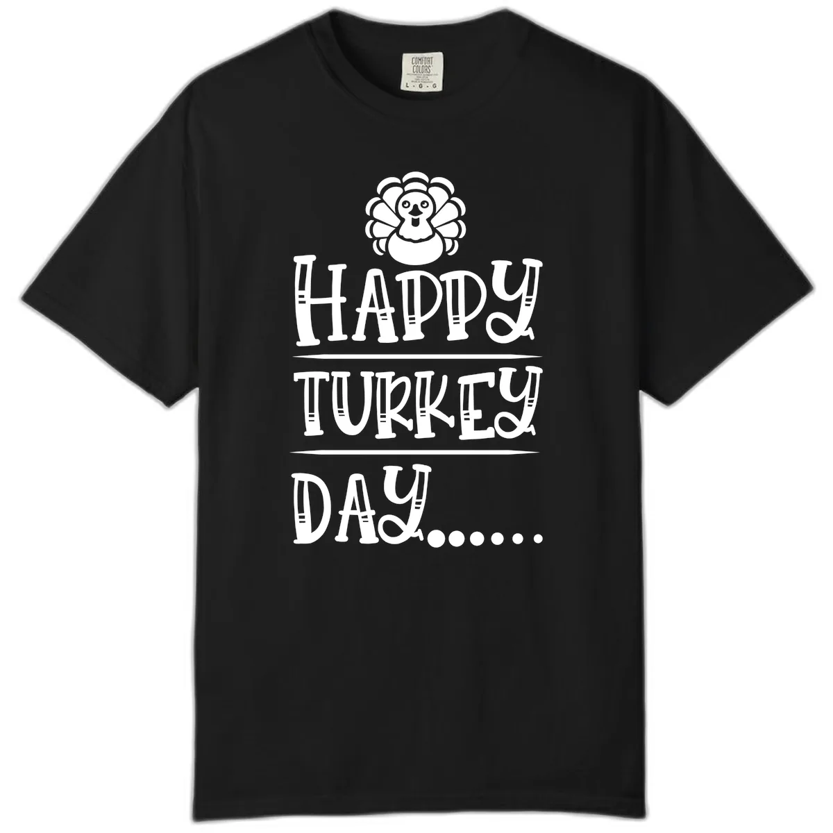 Happy Turkey Day Comfort Color in Black
