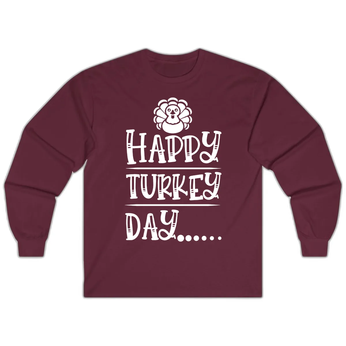 Happy Turkey Day Long Sleeve in Maroon