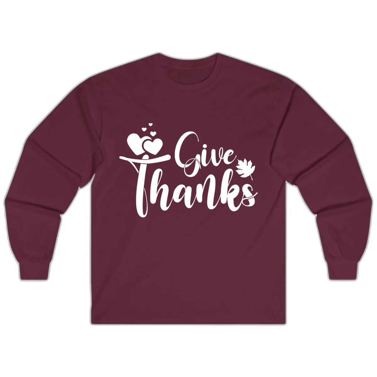 Give Thanks Thanksgiving Family Design Long Sleeve in Maroon