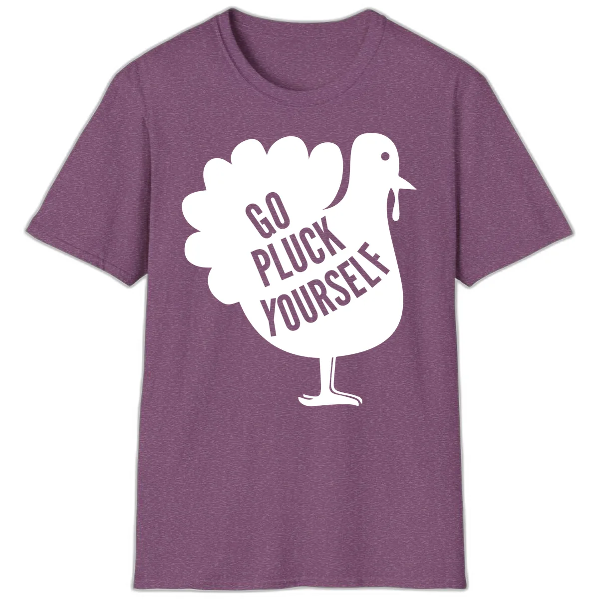 Go Pluck Yourself Turkey Design T-Shirt in Heather Maroon