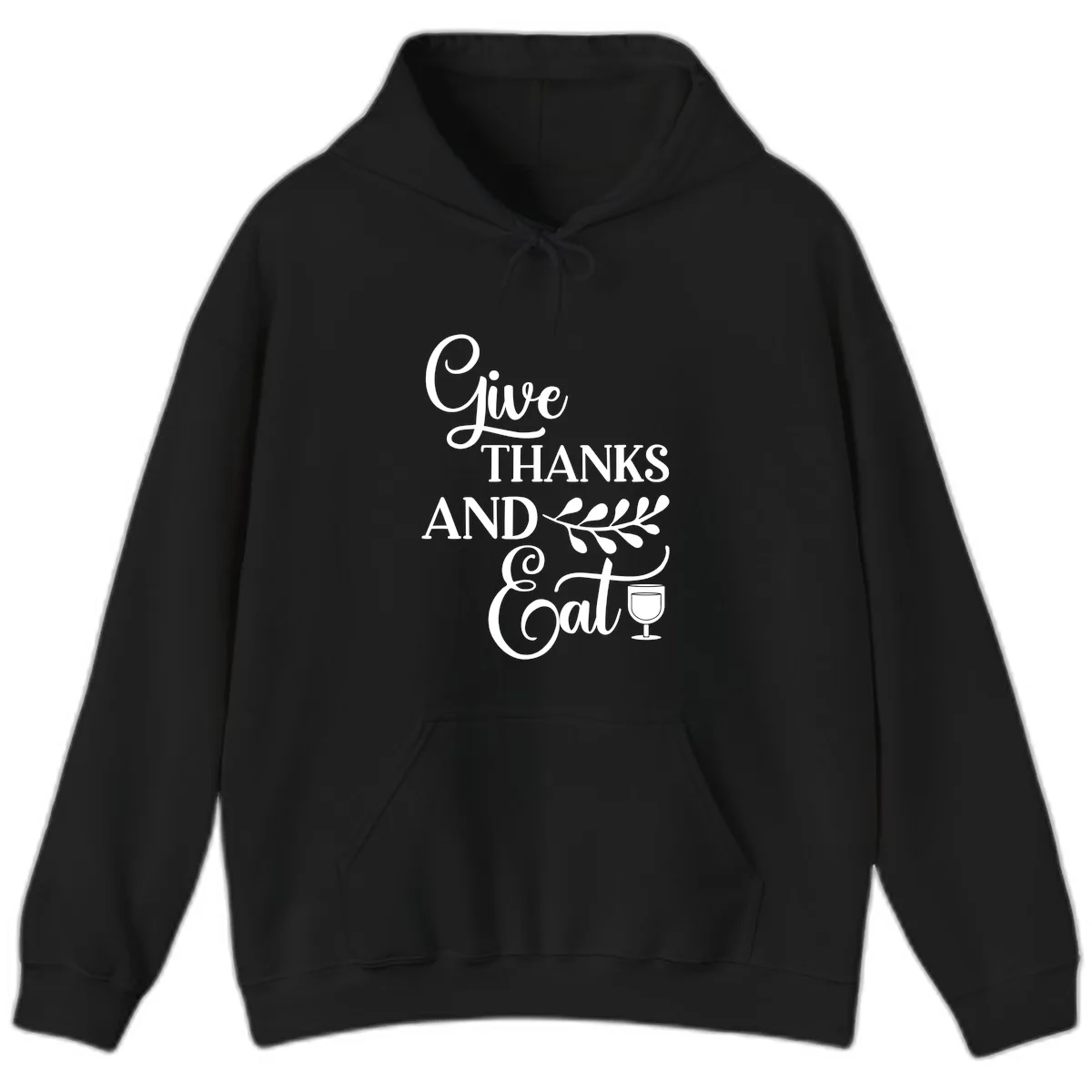 Give Thanks And Eat Design Hoodie in Black
