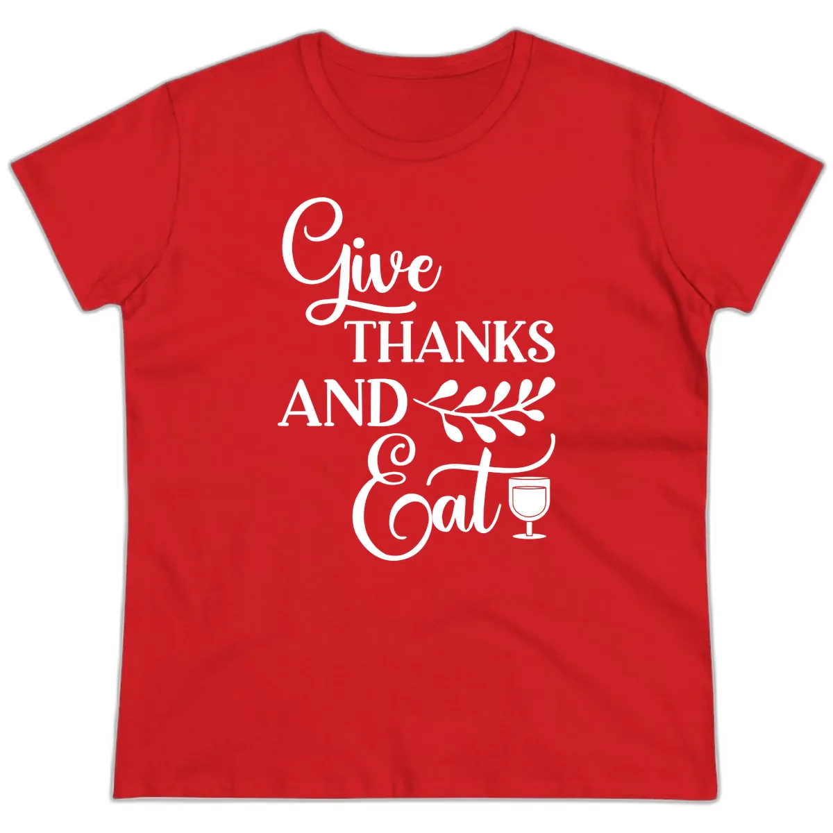 Give Thanks And Eat Design Ladies Tee in Red