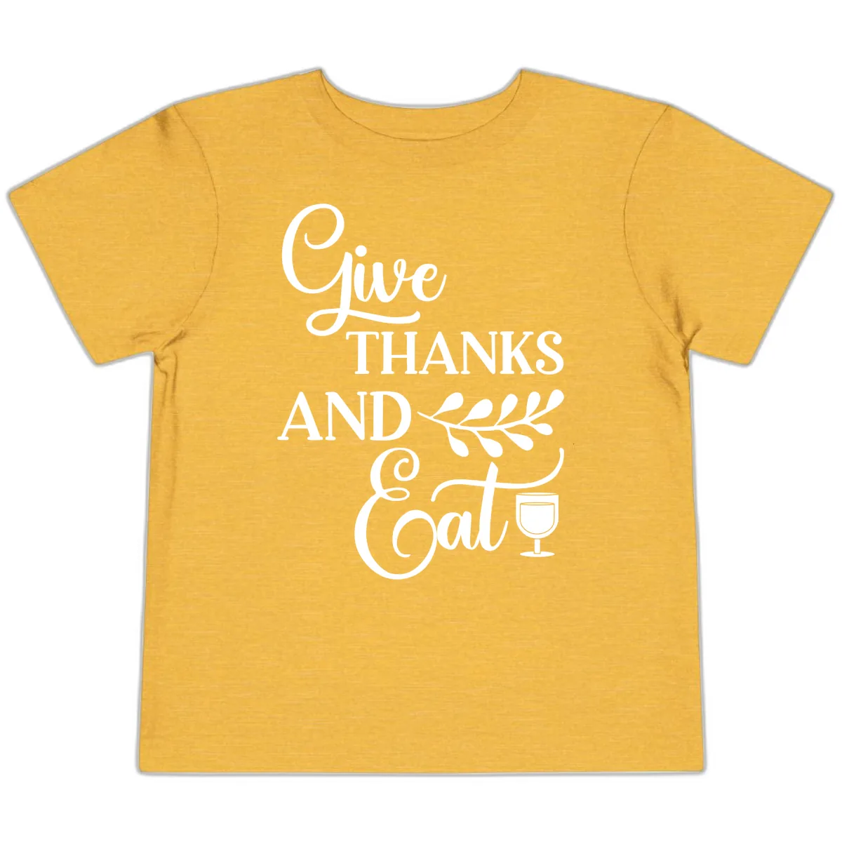 Give Thanks And Eat Design Toddler T-Shirt in Heather Yellow Gold