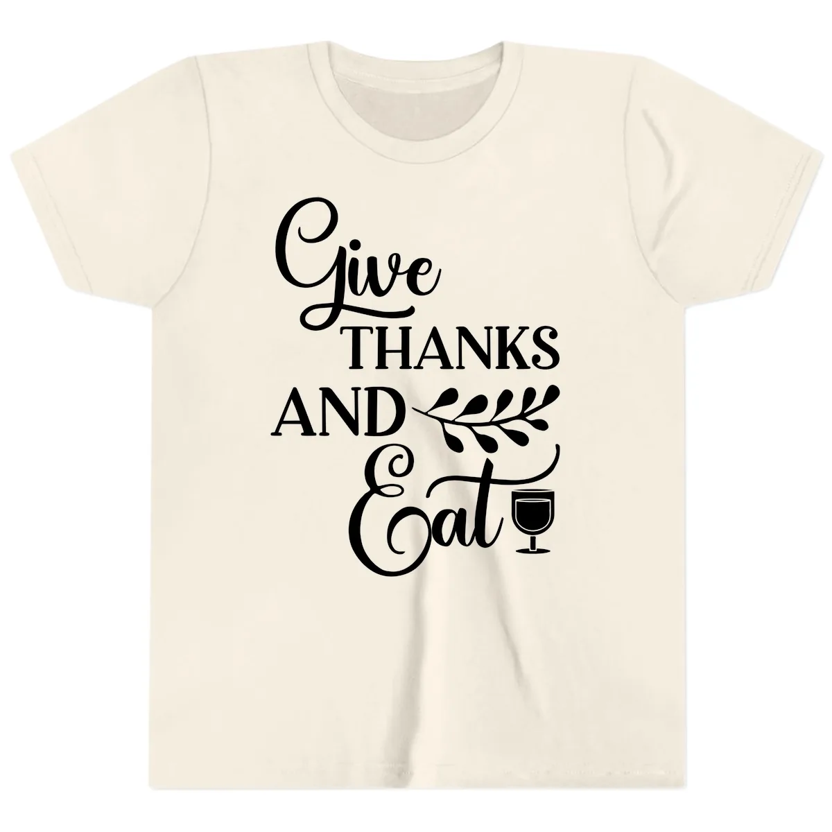 Give Thanks And Eat Design Youth T-Shirt in Natural