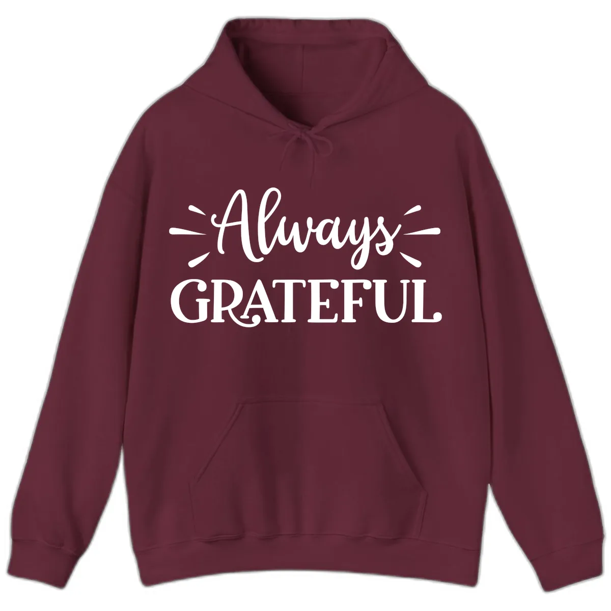 Always Grateful Script Text Design Hoodie in Maroon